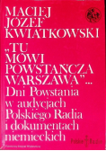Tu mówi powstańcza Warszawa