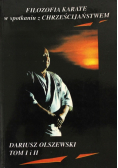 Filozofia karate w spotkaniu z chrześcijaństwem Tom 1 i 2