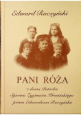 Pani Róża z domu Potocka synowa Zygmunta Krasińskiego potem Edwardowa Raczyńska
