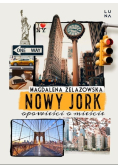 Nowy Jork. Opowieści o mieście