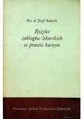Ryzyko zabiegów lekarskich w prawie karnym