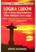 Logika cudów czyli co łączy chrześcijaństwo islam hinduizm i inne religie