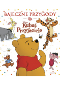 Bajeczne Przygody  Kubuś i Przyjaciele