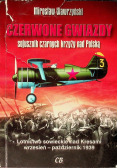 Czerwone gwiazdy sojusznik czarnych krzyży nad Polską
