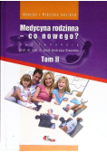 Medycyna rodzinna co nowego Tom 2