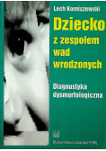 Dziecko z zespołem wad wrodzonych