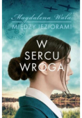 Między jeziorami Tom 1  W sercu wroga