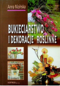 Bukieciarstwo i dekoracje roślinne