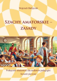 Szachy amatorskie - zasady