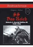 Zbrodnicze formacje SS Das Reich 1939  - 1945