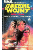 Gwiezdne Wojny Kryzys czarnej floty Tom III  Próba tyrana