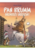 Pan Brumm obchodzi urodziny