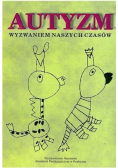 Autyzm wyzwaniem naszych czasów
