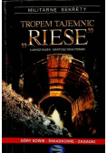 Tropem tajemnic Riese