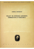 Polacy na wydziale lekarskim Uniwersytetu w Królewcu