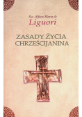 Zasady życia chrześcijanina