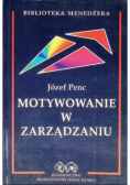 Motywowanie w zarządzaniu