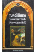 Wiosenne wody. Pierwsza miłość