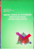Odzysk ciepła w systemach wentylacyjnych i klimatyzacyjnych