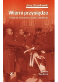 Wierni przysiędze Dramat żołnierzy Armii Andersa