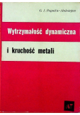 Wytrzymałość dynamiczna i kruchość metali