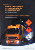 Praktyczne aspekty przewozu towarów niebezpiecznych
