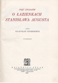 Pięć Studjów o Łazienkach Stanisława Augusta 1925 r.