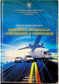 Ekonomika organizacja i zarządzanie w transporcie