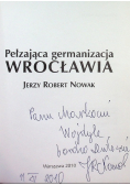 Pełzająca germanizacja Wrocławia