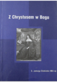 Z Chrystusem w Bogu
