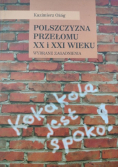 Polszczyzna przełomu XX i XXI wieku