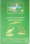 Miniatury matematyczne dla szkół podstawowych Tom 9 Uczymy się myśleć nieszablonowo