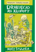 Drakulcio ma kłopoty Mecz stulecia