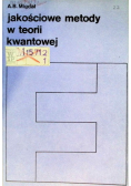 Jakościowe metody w teorii kwantowej