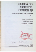 Droga do Science Fiction Od Heinleina do dzisiaj Część 3