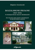 Bolesławowi Prusowi 1847 - 1912  w podziękowaniu miasto Hrubieszów