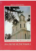Przewodnik turystyczny po Ziemi Sejneńskiej