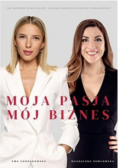 Moja pasja mój biznes
