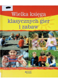 Wielka księga klasycznych gier i zabaw