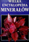 Wielka encyklopedia minerałów