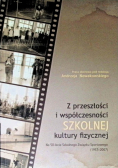 Z Przeszłości I Współczesności Szkolnej Kultury Fizycznej