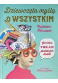 Dziewczęta myślą o wszystkim