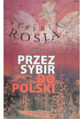 Przez Sybir do Polski