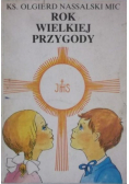 Rok wielkiej przygody