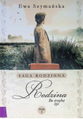 Bo trzeba żyć Tom 3 Rodzina