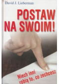 Postaw na swoim