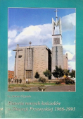 Historia nowych kościołów w Diecezji Przemyskiej 1966 - 1993 Tom 3