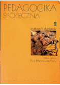Pedagogika społeczna Tom 2