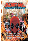 Deadpool - Uniwersum Marvela zabija Deadpoola. Tom 13