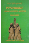 Psychologia ludzkich potrzeb aspiracji i możliwości